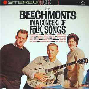 The Beechmonts - The Beechmonts In A Concert Of Folk Songs