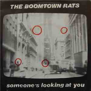 The Boomtown Rats - Someone's Looking At You