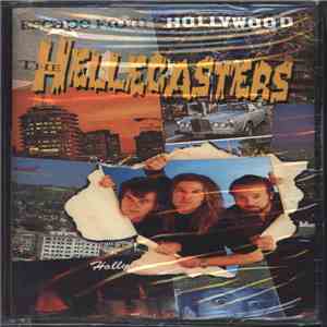 The Hellecasters - Escape From Hollywood