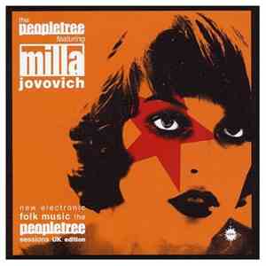 The Peopletree Featuring Milla Jovovich - The Peopletree Sessions (UK Editi ...