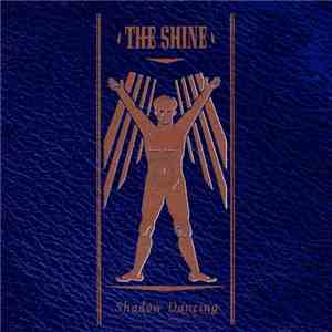 The Shine - Shadow Dancing
