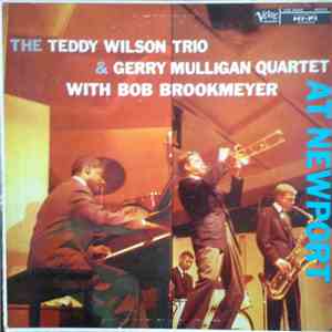 The Teddy Wilson Trio & Gerry Mulligan Quartet With Bob Brookmeyer - At New ...
