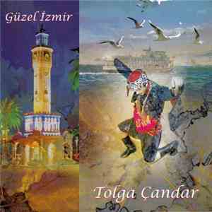 Tolga Çandar - Güzel İzmir