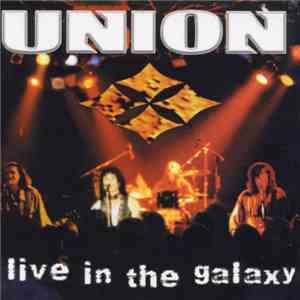 Union - Live In The Galaxy