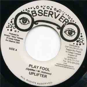 Uplifter - Play Fool