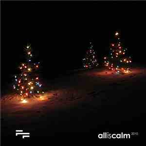 Various - All Is Calm 2010 - Christmas Meditations