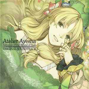 Various - Atelier Ayesha Alchemist Of The Ground Of Dusk Original Soundtrack