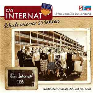 Various - Das Internat Schule Wie Vor 50 Jahren (Die Orchestermusik Zur Sendung)