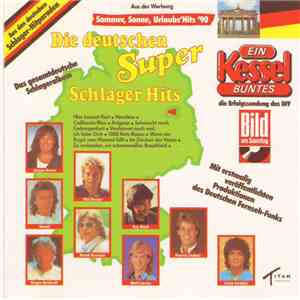 Various - Die Deutschen Super Schlager Hits - Ein Kessel Buntes - Sommer, S ...