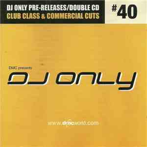 Various - Dmc Presents DJ Only #40