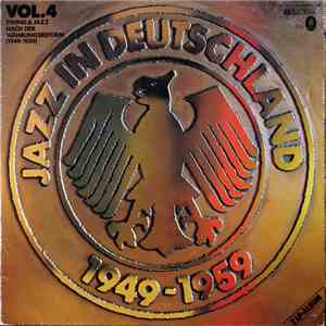 Various - Jazz in Deutschland, Vol.4 - Swing & Jazz nach der Währungsreform ...