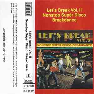 Various - Let's Break Vol. II - Nonstop Super Disco Breakdance