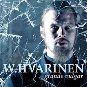 W. Iivarinen - Grande Vulgar