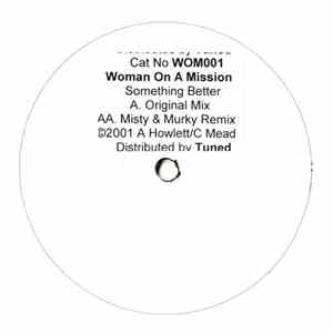Woman On A Mission - Something Better
