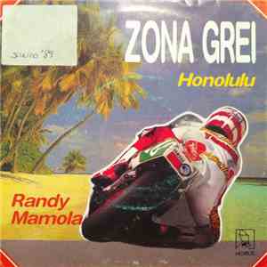 Zona Grei - Honolulu / Randy Mamola