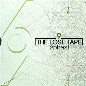 2phast - 9 - The Lost Tape