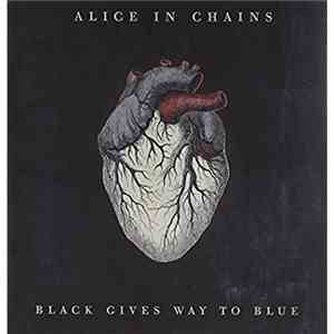 Alice In Chains - Black Gives Way To Blue