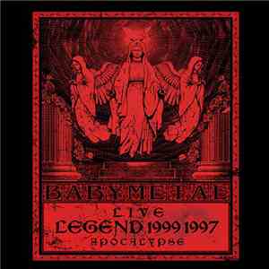 Babymetal - Live -Legend 1999&1997 Apocalypse-