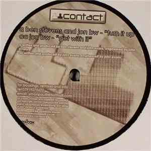 Ben Stevens And Jon BW / Jon BW - Turn It Up / Get With It