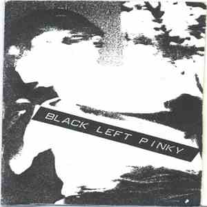 Black Left Pinky - Gonna Kill You