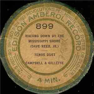 Campbell & Gillette - Waiting Down By The Mississippi Shore