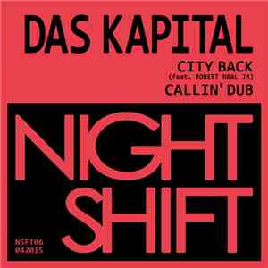 Das Kapital  - City Back/Callin' Dub