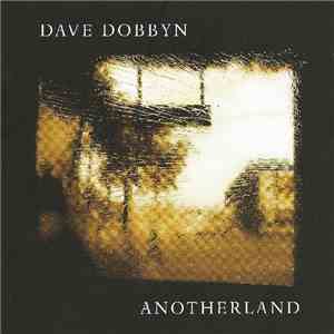 Dave Dobbyn - Anotherland