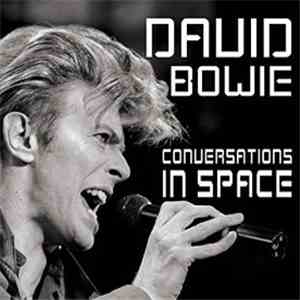 David Bowie - Conversations In Space
