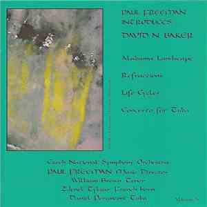 David N. Baker – William Brown  • Zdeněk Tylšar • Daniel Perantoni • Czech National Symphony Orchestra / Paul Freeman  - Paul Freeman Introduces ... David N. Baker