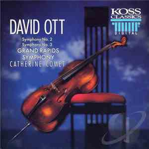 David Ott, Grand Rapids Symphony, Catherine Comet - David Ott Symphony No.2 & 3