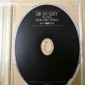 DIR EN GREY - 8th Album 『Dum Spiro Spero』 メンバー解説コメント