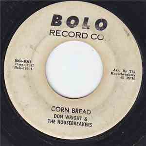 Don Wright & The Housebreakers - Corn Bread / Freddie's Blues