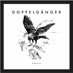 Doppelgänger  - Murder Of Crows EP