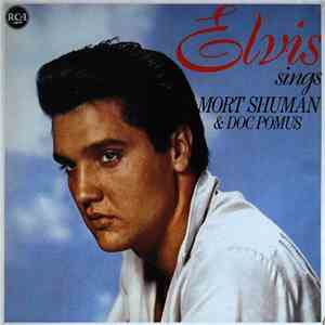 Elvis - Elvis Sings Mort Shuman & Doc Pomus