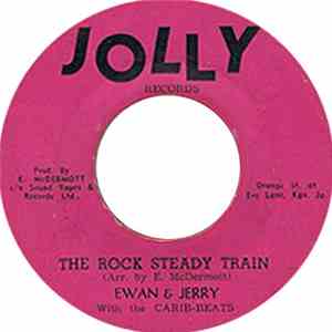 Ewan & Jerry - The Rock Steady Train / My Baby Is Gone