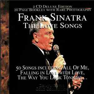 Frank Sinatra - The Love Songs