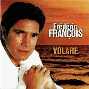 Frédéric François - Volare
