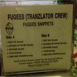 Fugees (Tranzlator Crew) - Fugees Snippets