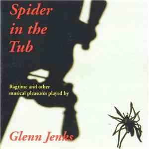 Glenn Jenks - Spider In The Tub