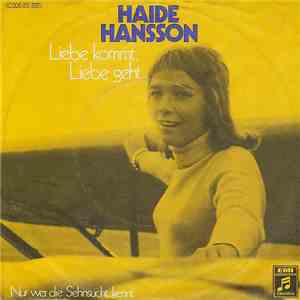 Haide Hansson - Liebe Kommt, Liebe Geht