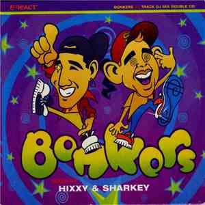 Hixxy & Sharkey - Bonkers