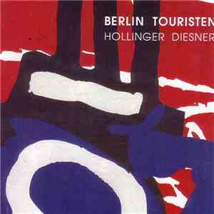 Hollinger • Diesner - Berlin Touristen