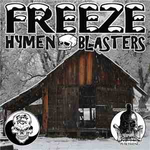 Hymen Blasters - Freeze