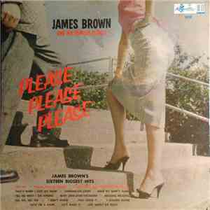 James Brown And The Famous Flames - Please, Please, Please