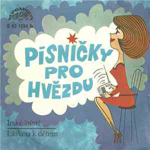 Jana Matysová / Jiří Štědroň - Irské Štěstí / Láskou K Dětem