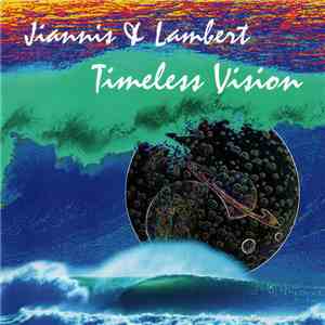Jiannis & Lambert - Timeless Vision (Live In Kreuztal)