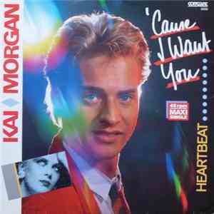 Kai Morgan - 'Cause I Want You