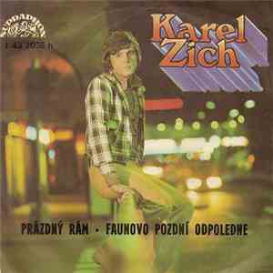 Karel Zich - Prázdný Rám • Faunovo Pozdní Odpoledne