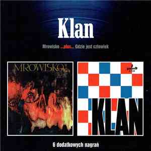 Klan  - Mrowisko ...Plus... Gdzie Jest Człowiek