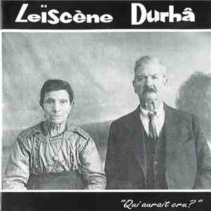 Leïscène Durhâ -